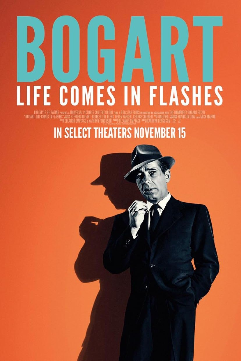 L'affiche du film Bogart: Life Comes in Flashes