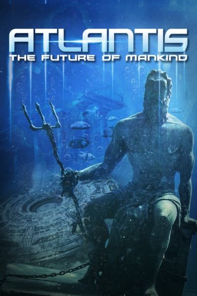 L'affiche du film Atlantis: The Future of Mankind [2021]