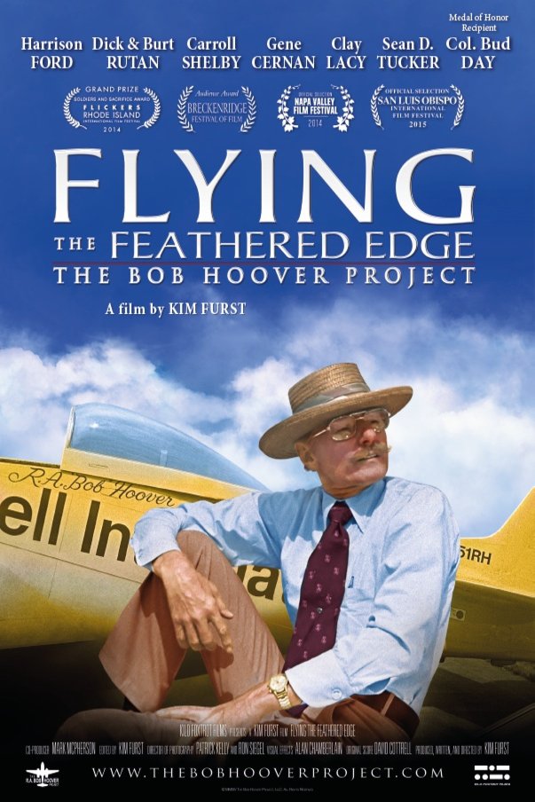 L'affiche du film Flying the Feathered Edge: The Bob Hoover Project