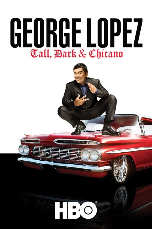L'affiche du film George Lopez: Tall, Dark & Chicano [2009]
