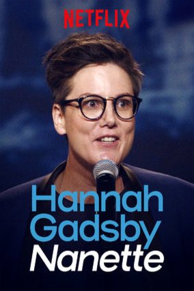 L'affiche du film Hannah Gadsby: Nanette