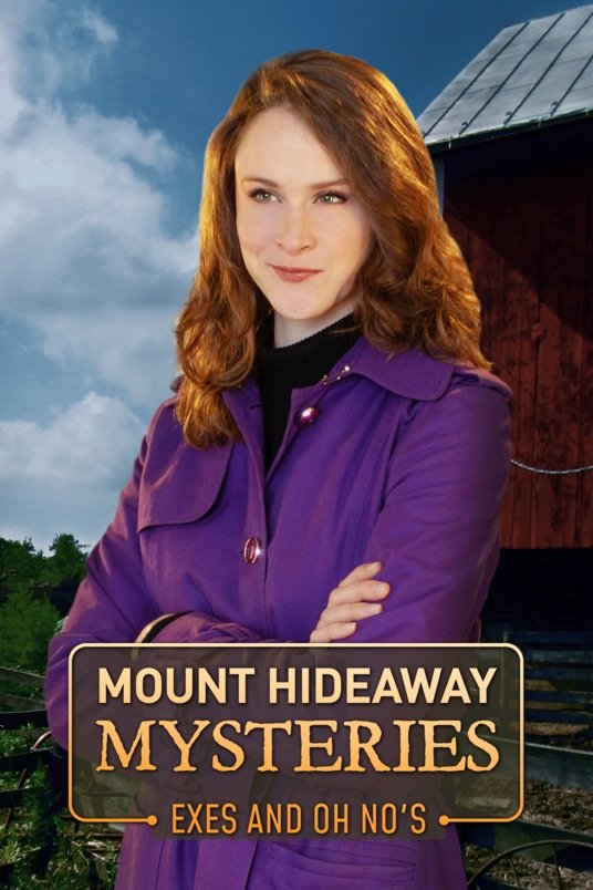 L'affiche du film Mount Hideaway Mysteries: Exes and Oh No's