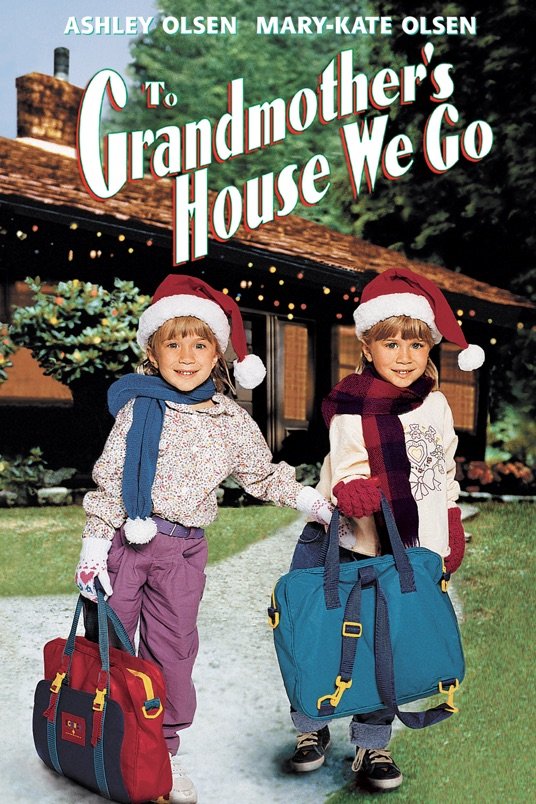 L'affiche du film To Grandmother's House We Go