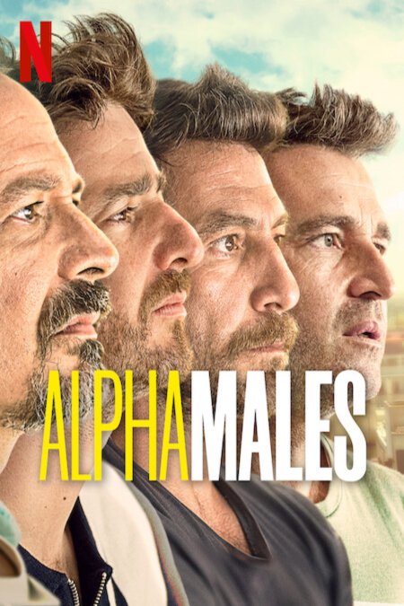 L'affiche du film Alpha Males [2022]
