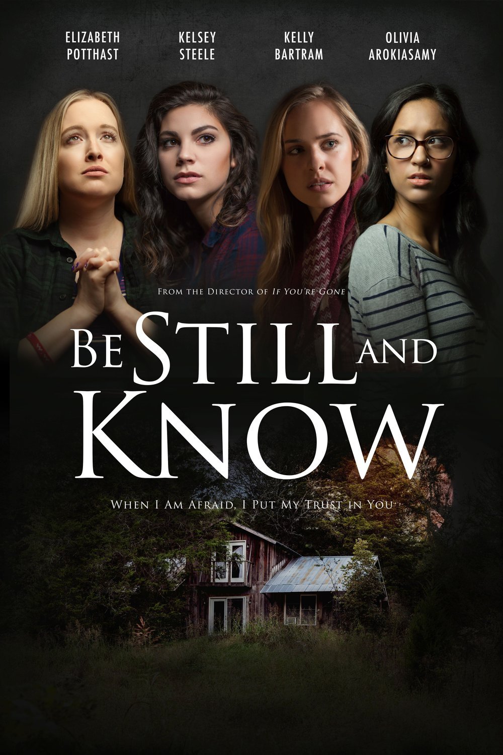 L'affiche du film Be Still and Know