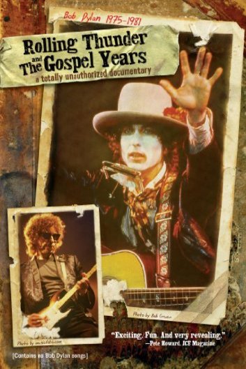 L'affiche du film Bob Dylan 1975-1981: Rolling Thunder and the Gospel Years