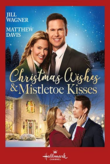 L'affiche du film Christmas Wishes and Mistletoe Kisses