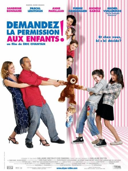 L'affiche du film Demandez la permission aux enfants