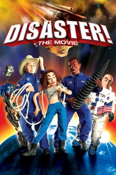 L'affiche du film Disaster!