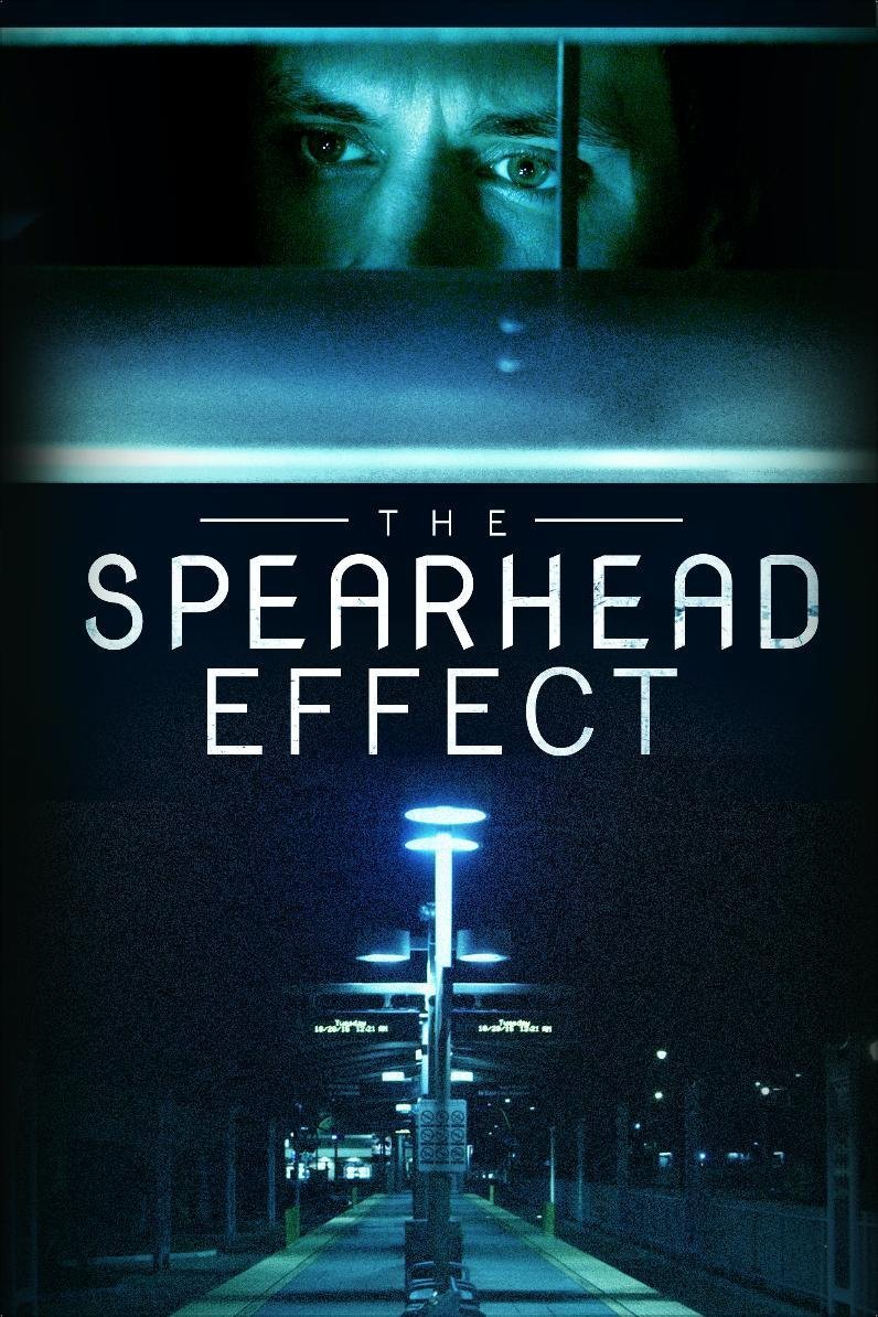L'affiche du film The Spearhead Effect