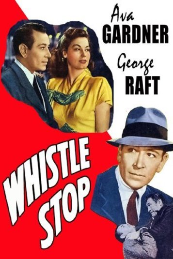 L'affiche du film Whistle Stop [1946]