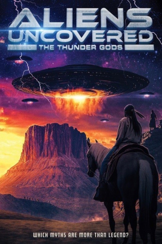Poster of the movie Aliens Uncovered: The Thunder God [2024]