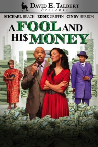 L'affiche du film David E. Talbert Presents: A Fool and His Money