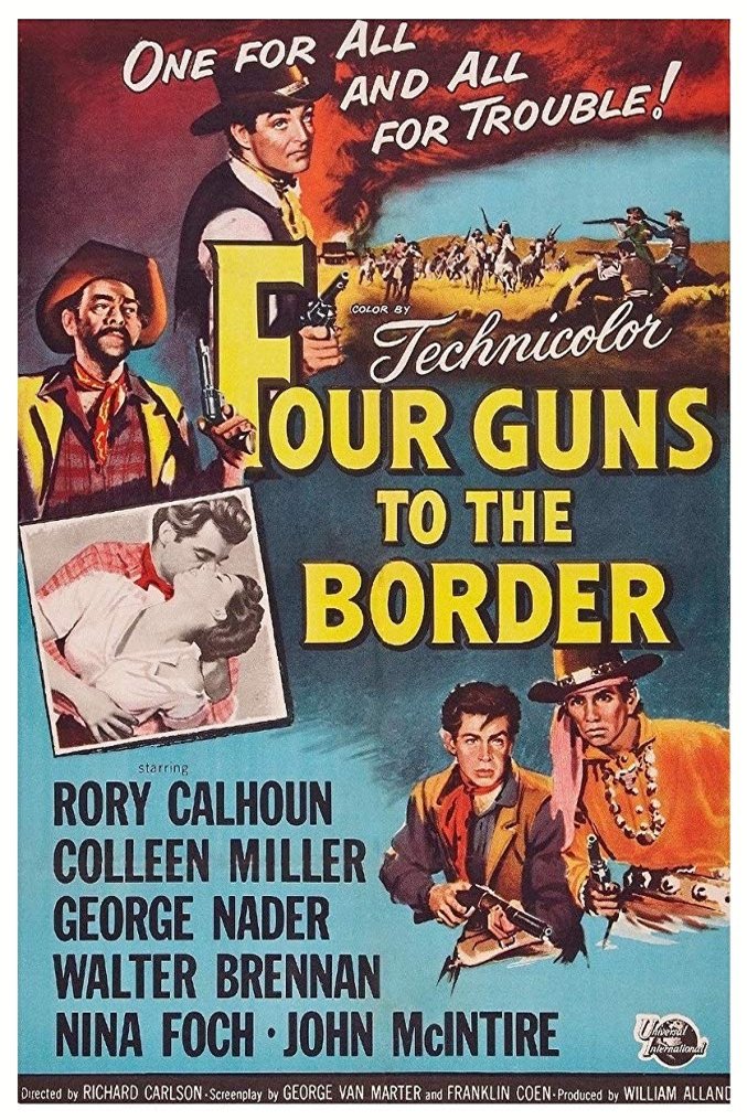 L'affiche du film Four Guns to the Border