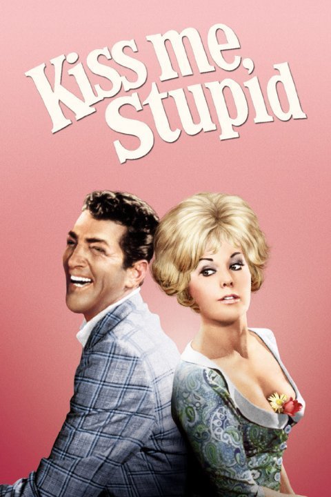 L'affiche du film Kiss Me, Stupid