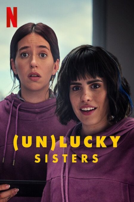 L'affiche du film Un-lucky Sisters [2024]