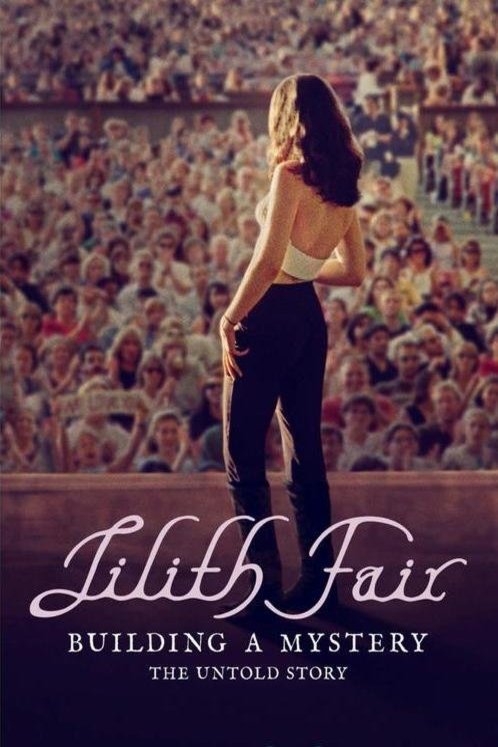 L'affiche du film Lilith Fair: Building a Mystery