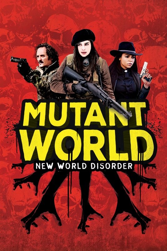 L'affiche du film Mutant World