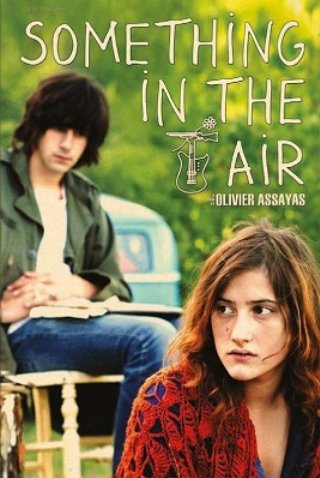 L'affiche du film Something in the Air