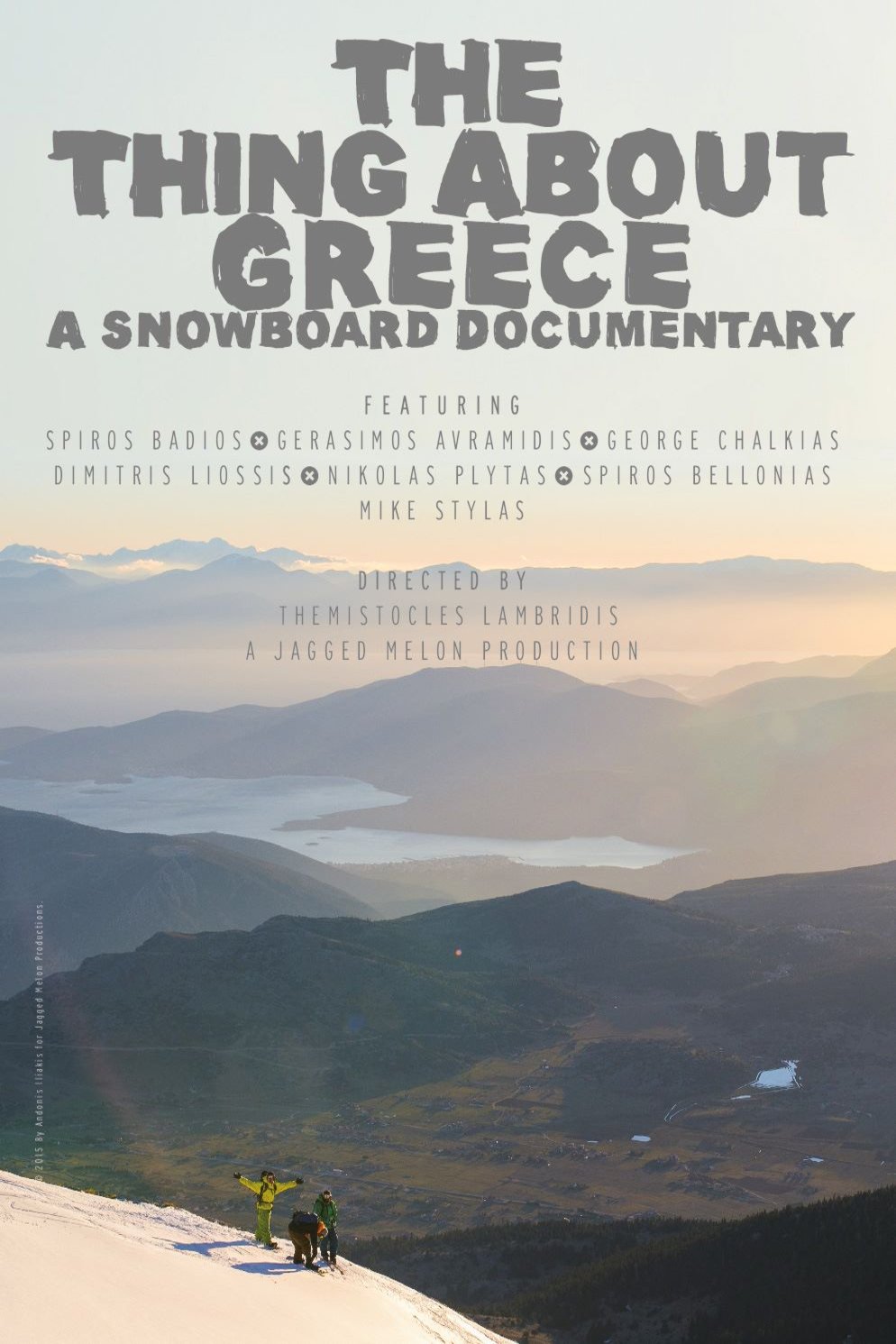 Poster of the movie The Thing About Greece... A Snowboard Documentary