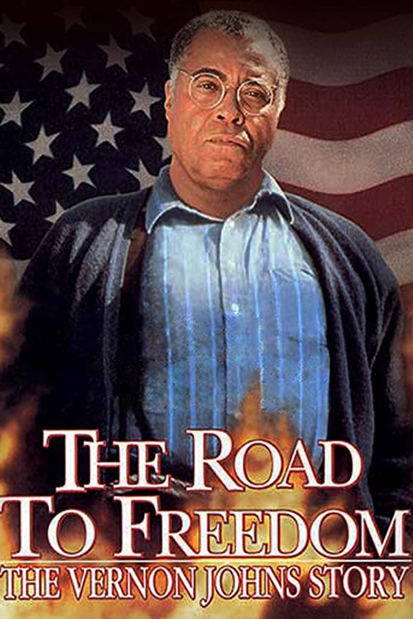 L'affiche du film The Road to Freedom: The Vernon Johns Story