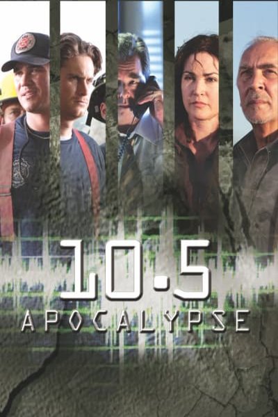 Poster of the movie 10.5: Apocalypse [2006]