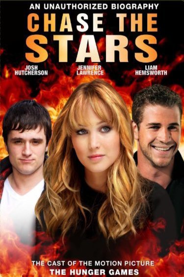 L'affiche du film Chase the Stars: The Cast of 'The Hunger Games'