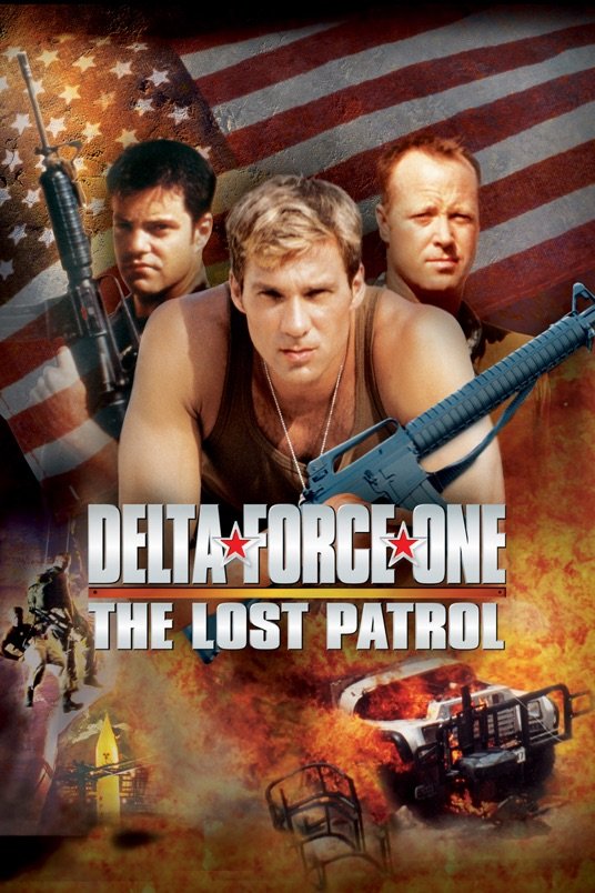 L'affiche du film Delta Force One: The Lost Patrol