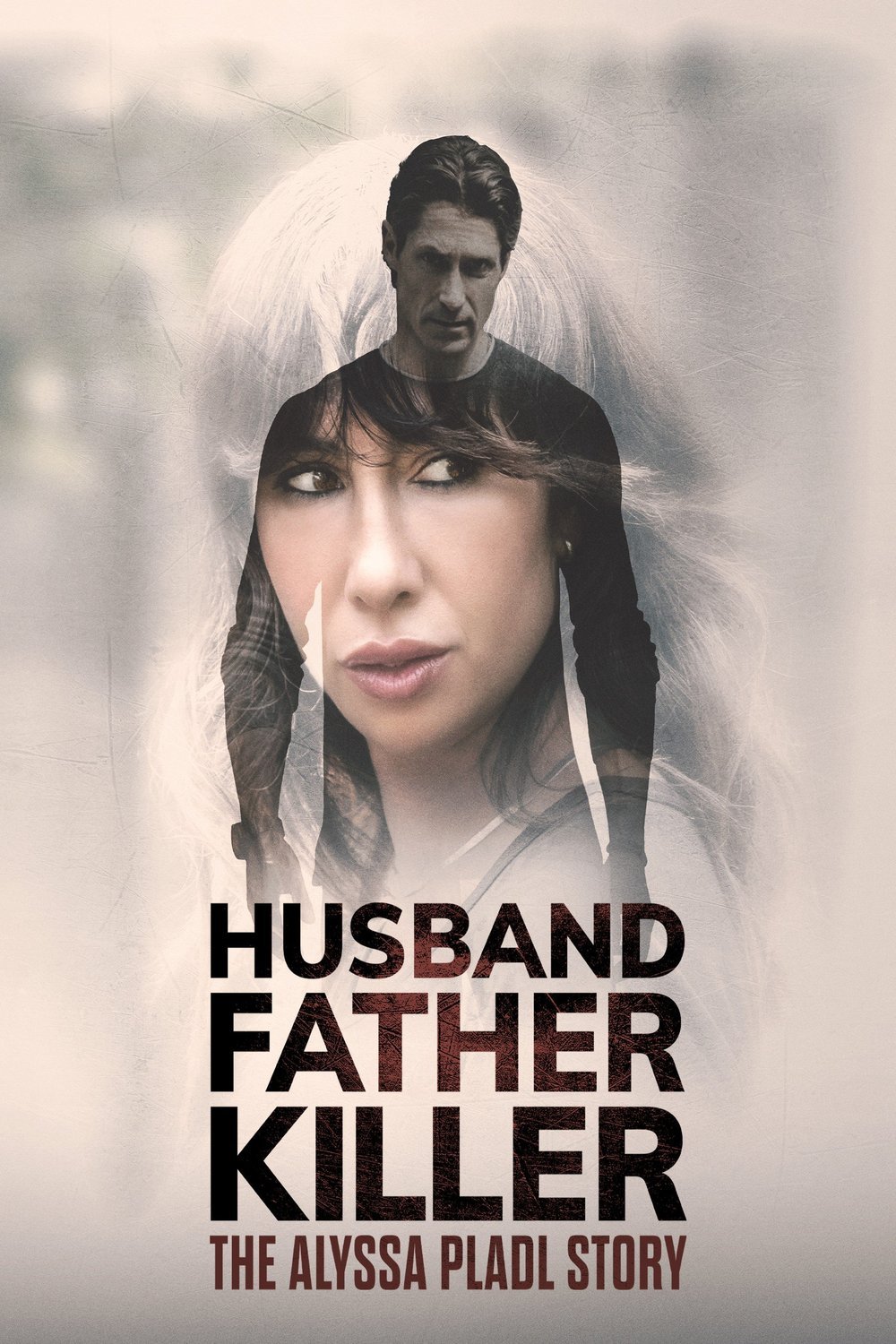 Poster of the movie Husband, Father, Killer: The Alyssa Pladl Story [2024]