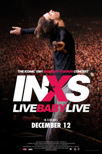L'affiche du film INXS: Live Baby Live [2019]