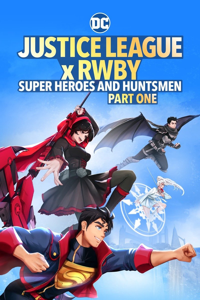 L'affiche du film Justice League x RWBY: Super Heroes and Huntsmen Part One