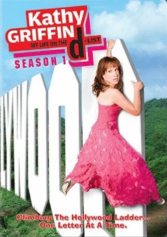 Poster of the movie Kathy Griffin: My Life on the D-List