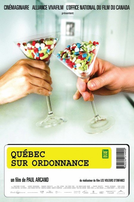 Poster of the movie Québec sur ordonnance [2007]