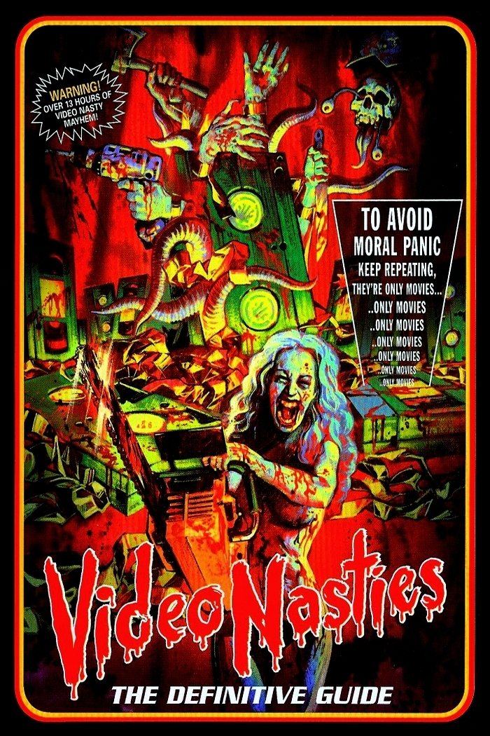 Poster of the movie Video Nasties: Moral Panic, Censorship & Videotape