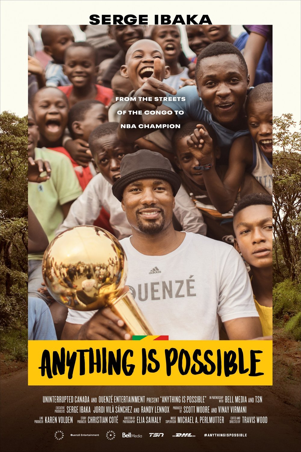 Poster of the movie Anything is Possible: A Serge Ibaka Story