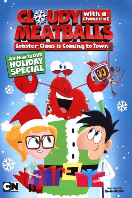 L'affiche du film Cloudy with a Chance of Meatballs: Lobster Claus Is Coming to Town [2017]