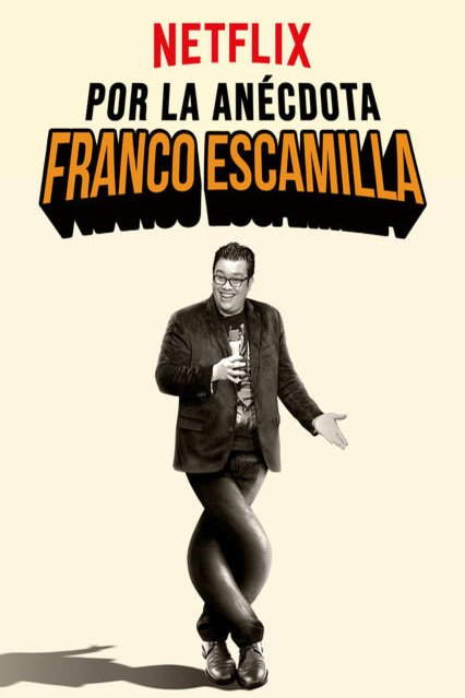 L'affiche originale du film Franco Escamilla: Por la anécdota en espagnol