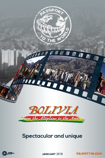 L'affiche du film Passeport pour le Monde: Bolivie: De l'Altiplano à l'Amazonie