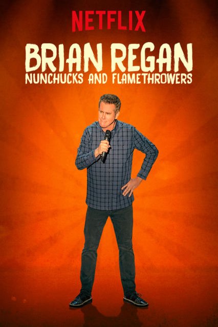 Poster of the movie Brian Regan: Nunchucks and Flamethrowers