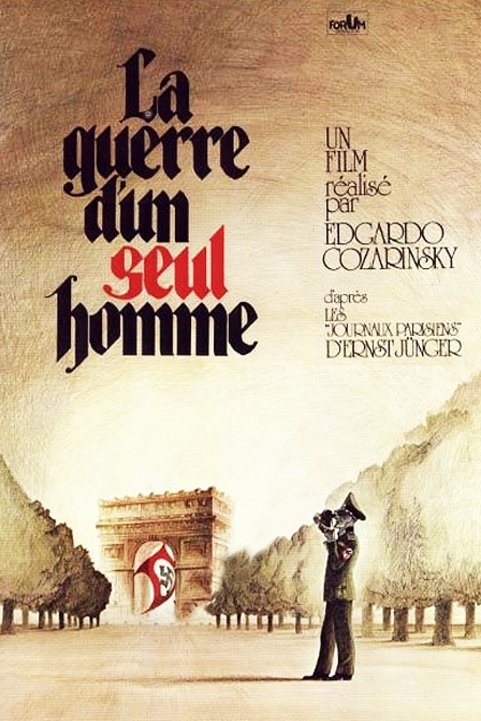 Poster of the movie La Guerre d'un Seul Homme