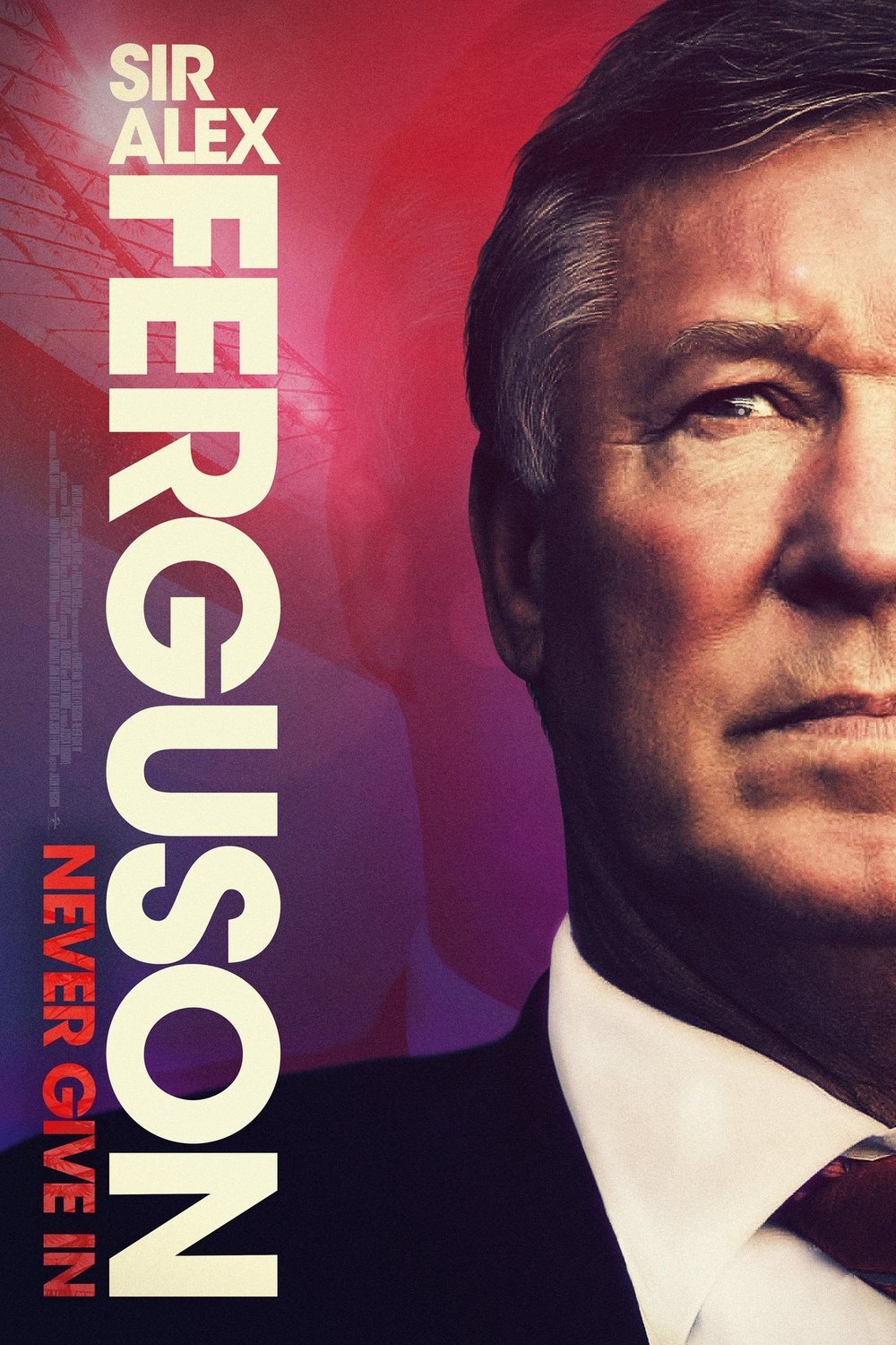 Poster of the movie Sir Alex Ferguson: Never Give in [2021]