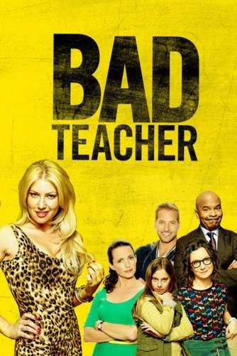 L'affiche du film Bad Teacher