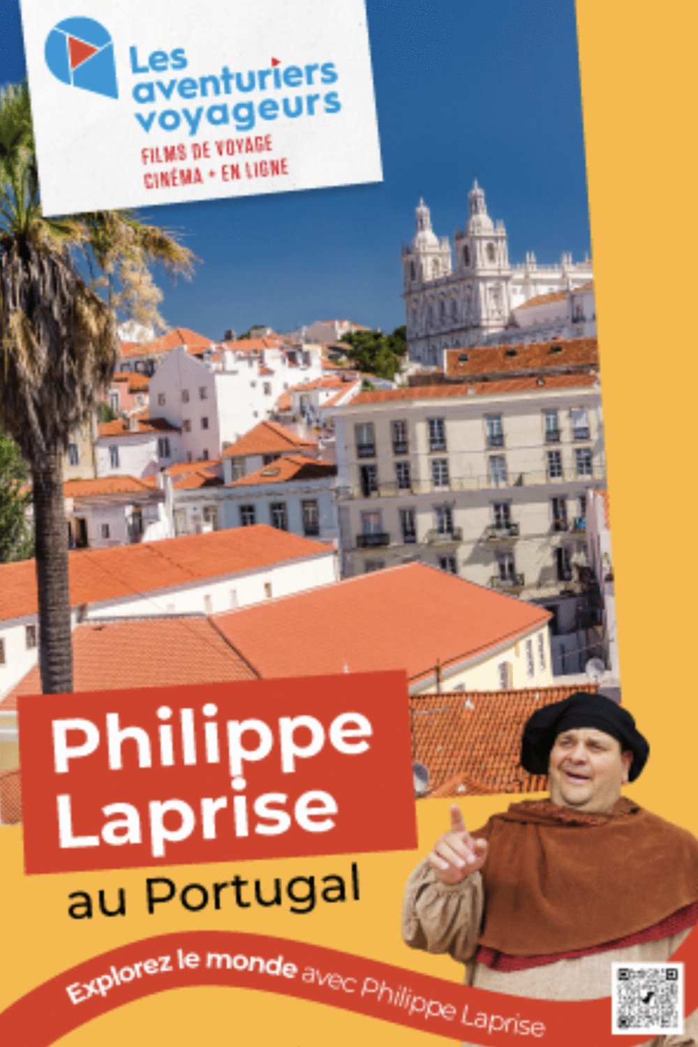 Poster of the movie Les aventuriers voyageurs: Philippe Laprise au Portugal [2025]