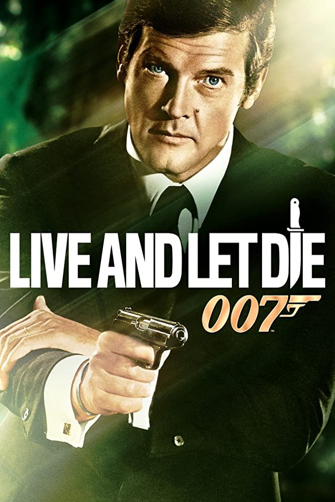 L'affiche du film Live and Let Die