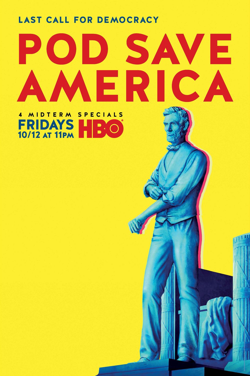 L'affiche du film Pod Save America