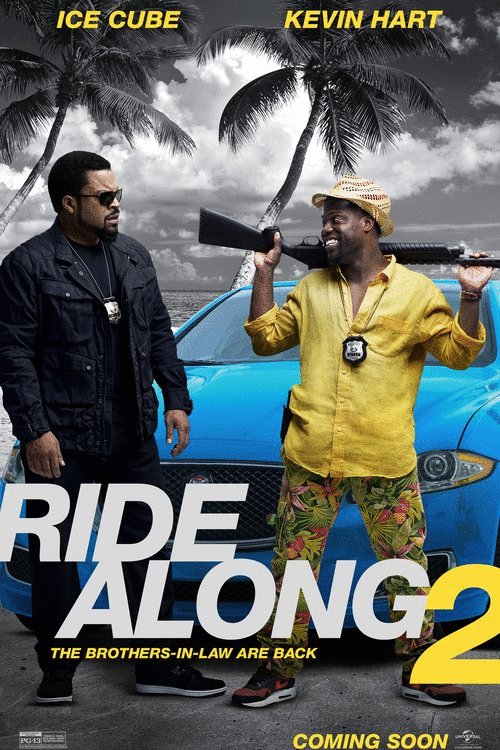 L'affiche du film Ride Along 2