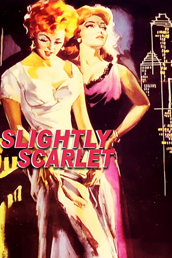 L'affiche du film Slightly Scarlet