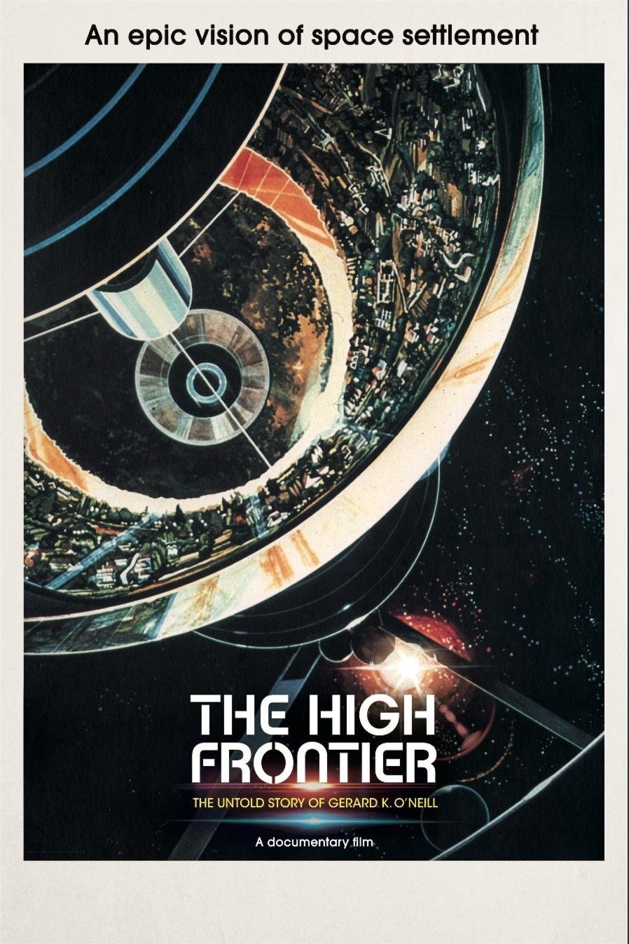 Poster of the movie The High Frontier: The Untold Story of Gerard K. O'Neill