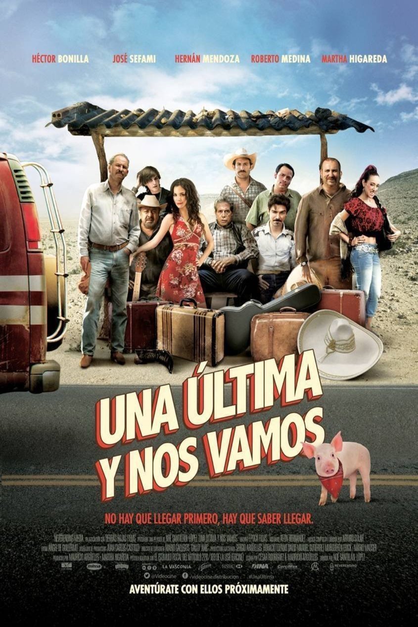 Poster of the movie Una Ultima y Nos Vamos