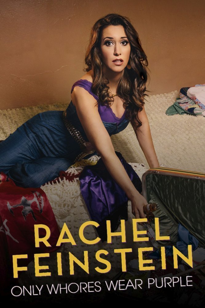 L'affiche du film Amy Schumer Presents Rachel Feinstein: Only Whores Wear Purple